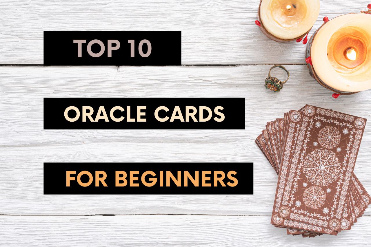 10-best-oracle-cards-for-beginners-sandra-martinez